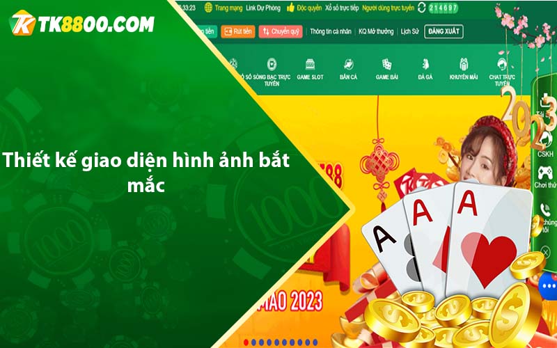 Giới Thiệu Tk88 - Tk88 casino là gì? 7 Thiết kế giao diện hình ảnh bắt mắc